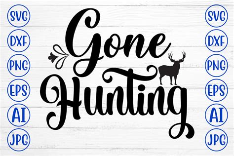 Download Free Gone hunting SVG Cut File Commercial Use DXF Files