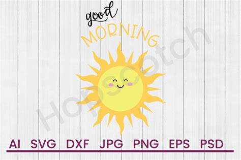 Download Free Good Morning - SVG File, DXF File Files DXF Files