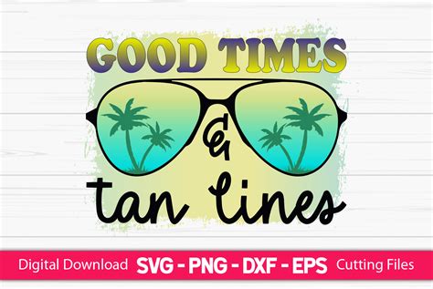 Download Free Good Times And Tan Lines Files For Crafts