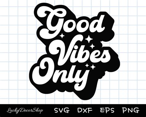 Download Free Good Vibes - SVG File, DXF File Cut Files