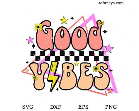 Download Free Good Vibes - SVG File, DXF File DXF Files