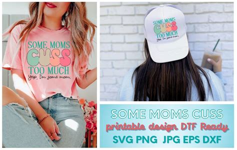 Download Free Good moms cuss SVG DXF Files