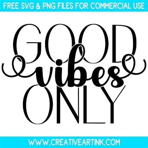 Download Free Good vibes only SVG Files