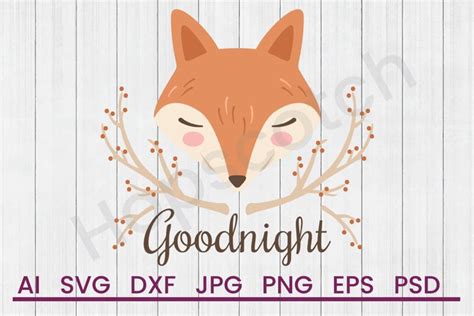 Download Free Goodnight Fox - SVG File, DXF File Cricut SVG Free PSD Mockups