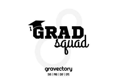 Download Free Grad Squad SVG Cut File Commercial Use
