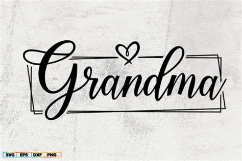 Download Free Grandma SVG For Crafts