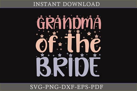 Download Free Grandma of the Bride Files For Crafts