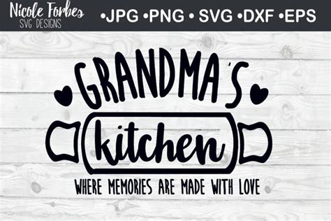 Download Free Grannie's Kitchen Home SVG Cut File Files For Crafts