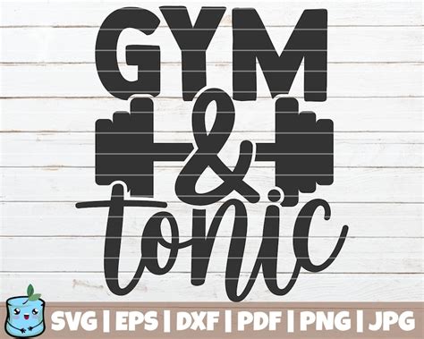 Download Free Gym + Tonic Cut Files