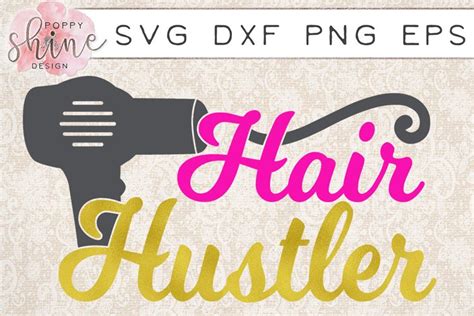 Download Free Hair Hustler SVG Cut File DXF Files