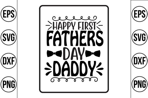 Download Free Happy First Fathers Day Daddy SVG Crafts