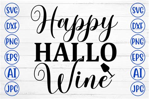 Download Free Happy Hallo Wine SVG Cut File Files For Crafts
