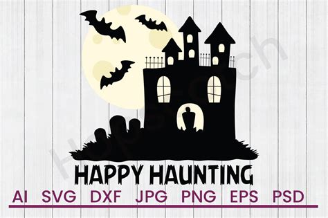 Download Free Happy Haunting - SVG File, DXF File For Crafts