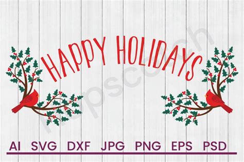 Download Free Happy Holidays - SVG File, DXF File Easy Edite