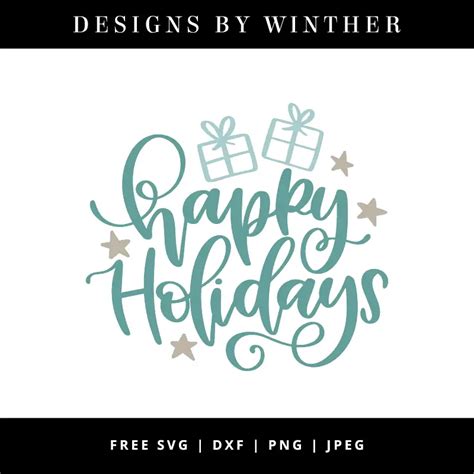 Download Free Happy Holidays - SVG File, DXF File Printable