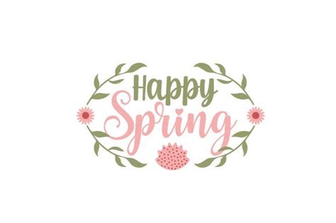 Download Free Happy Spring SVG file for Spring for Cricut Machine