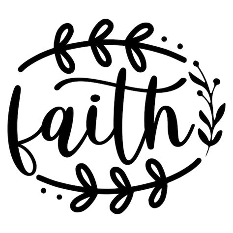 Download Free Have Faith For Cricut
