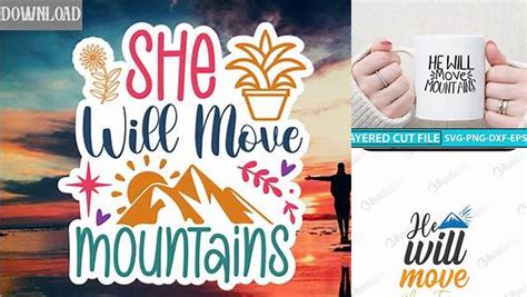 Download Free He / She will move mountains SVG DXF Files