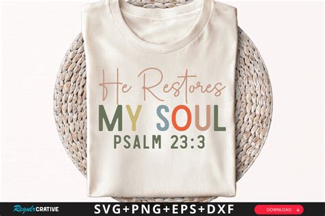 Download Free He Restores My Soul SVG Cut File Cut Files