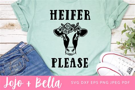 Download Free Heifer Please SVG Cut File Files Free PSD Mockups