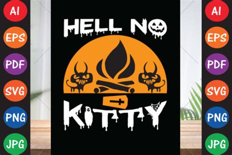 Download Free Hell... no! Kitty Commercial Use For Crafts