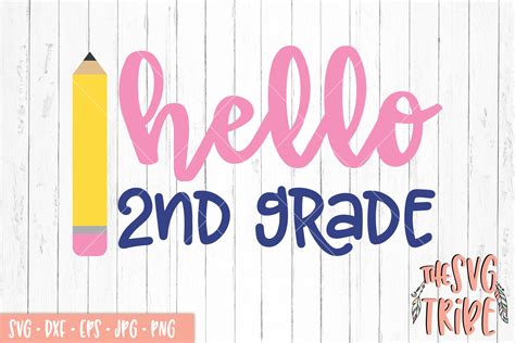 Download Free Hello 2nd Grade SVG, PNG, DXF Digital Files Include Commercial Use For Crafts