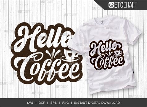 Download Free Hello Coffee SVG Cut Files Files