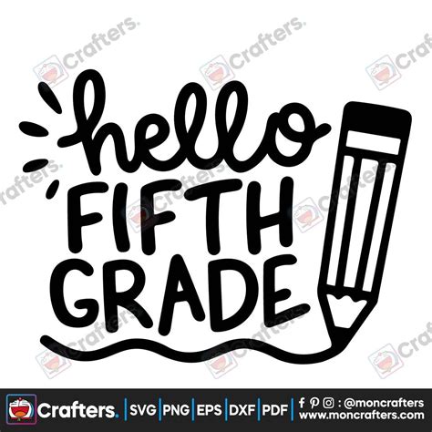 Download Free Hello Fifth Grade SVG Cut File Files DXF Files