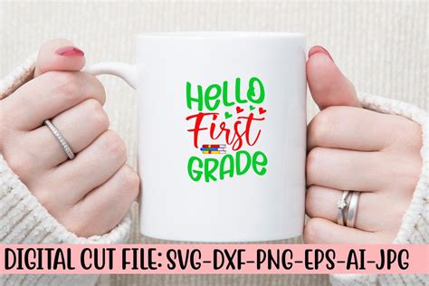 Download Free Hello First Grade SVG Cut File For Crafts