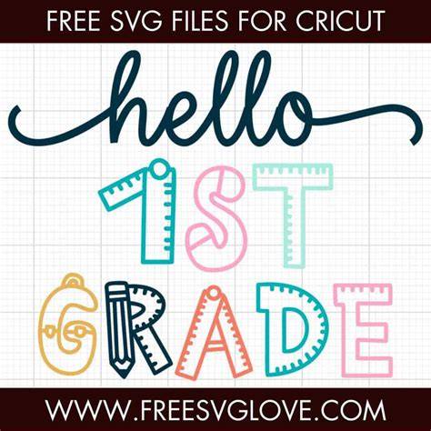 Download Free Hello First Grade SVG Cut File For Cricut