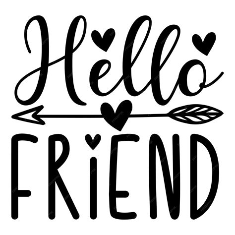 Download Free Hello Friend - AI - SVG For Silhouette