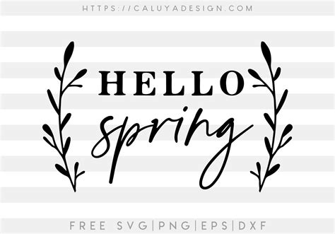 Download Free Hello Spring SVG Cut File For Silhouette