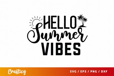 Download Free Hello Summer - SVG file For Crafts