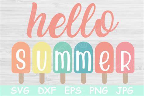 Download Free Hello Summer Popsicles SVG Cut File Files for Cricut