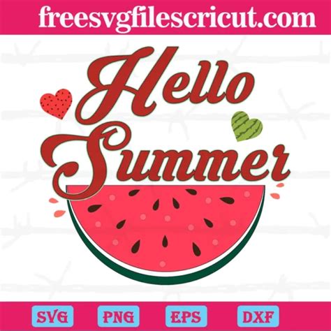 Download Free Hello Summer Watermelon Svg Design Commercial Use For Crafts
