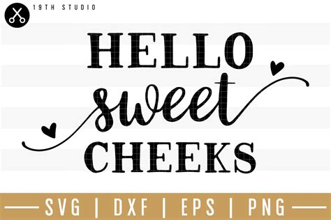 Download Free Hello Sweet Cheeks Bathroom SVG Cut File Printable