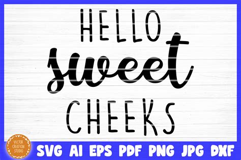 Download Free Hello Sweet Cheeks Bathroom SVG Cut File Silhouette DXF Files