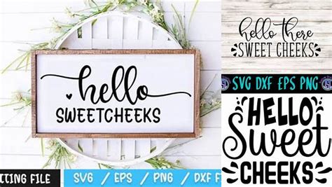 Download Free Hello Sweetcheeks svg DXF Files