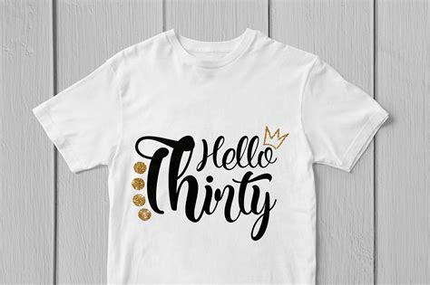Download Free Hello Thirty Birthday Svg Cut File Files