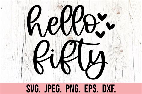 Download Free Hello fifty svg Images