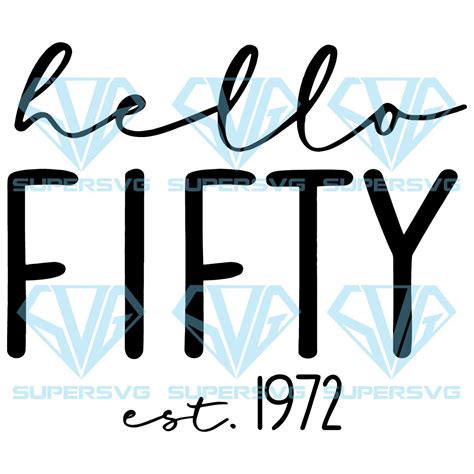 Download Free Hello fifty svg for Cricut Machine