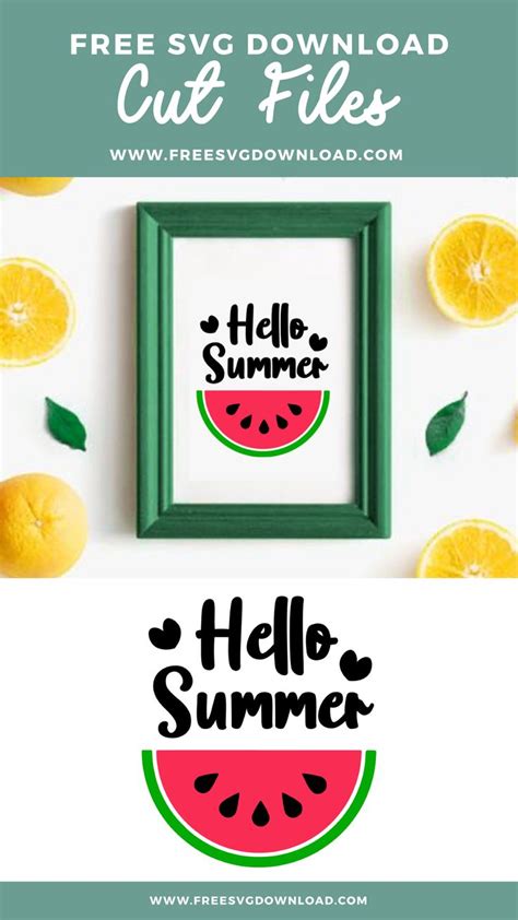 Download Free Hello summer with watermelon SVG Files For Crafts