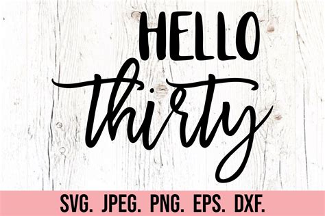 Download Free Hello thirty svg Images