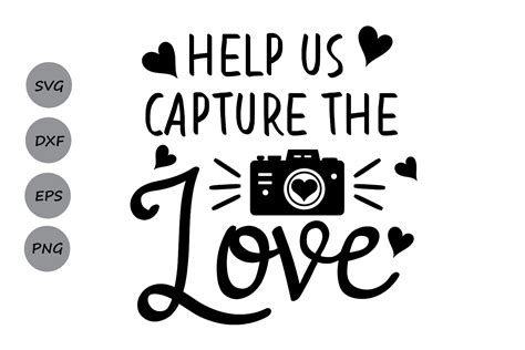 Download Free Help us capture the love - SVG file Files DXF Files