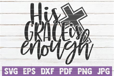 Download Free His Grace Is Enough SVG Cut File DXF Files