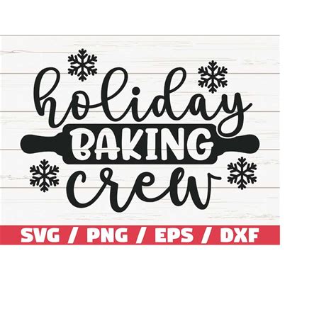Download Free Holiday Baking Crew SVG Commercial Use