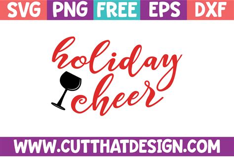 Download Free Holiday Cheer Cut Files