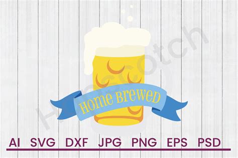 Download Free Home Brewed - SVG File, DXF File Commercial Use For Crafts