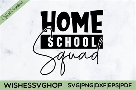 Download Free Home School Squad SVG Cut File For Crafts