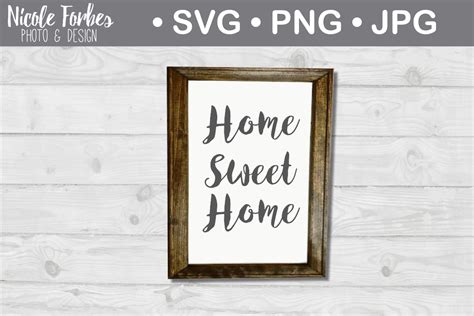 Download Free Home Sweet Home Rustic Sign SVG Cut File Silhouette